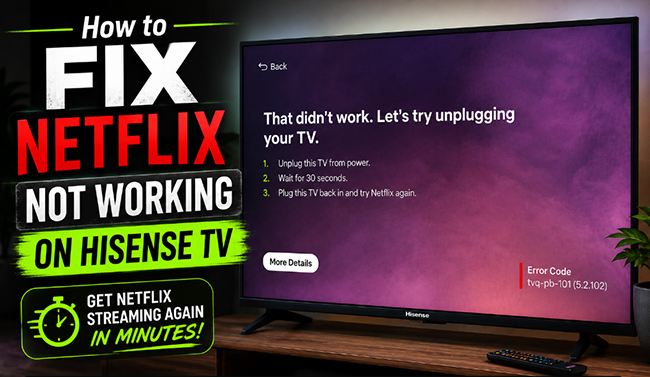 fix netflix not working on hisense tv