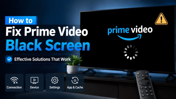 fix prime video black screen