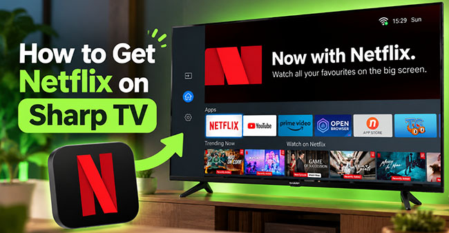 get netflix on sharp tv