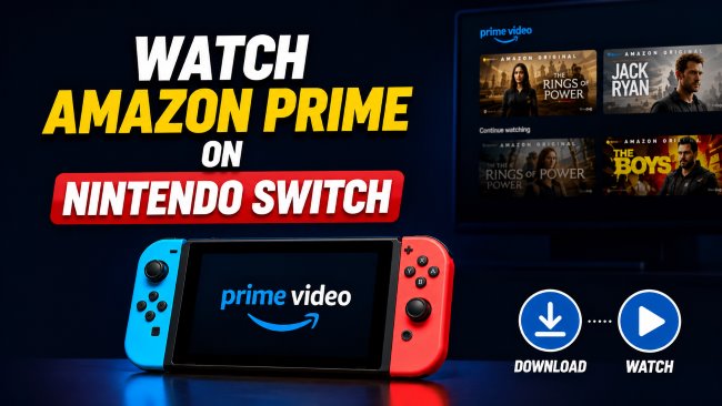 watch amazon prime on nintendo switch