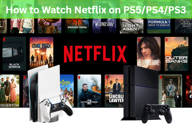 watch netflix on ps5 ps4