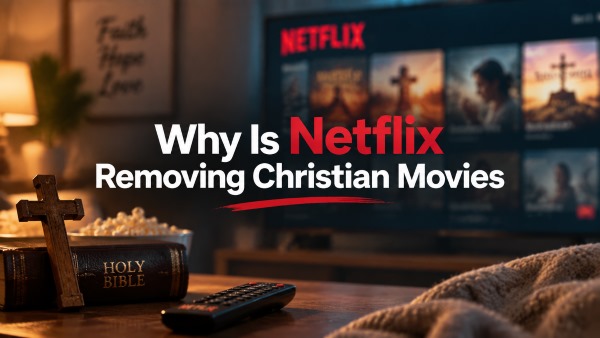 why is netflix removing christian movies